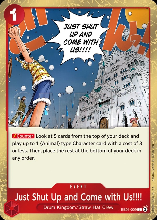 Just Shut Up and Come with Us!!!! (009) (Pirate Foil) One Piece card