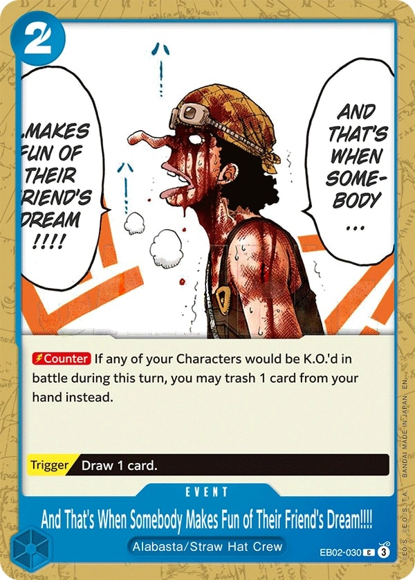 And That's When Somebody Makes Fun of Their Friend's Dream!!!! (EB02-030) — Common One Piece card