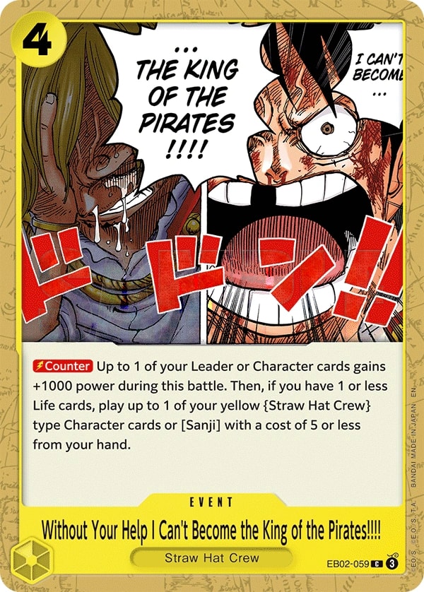 Without Your Help I Can't Become the King of the Pirates!!!! (EB02-059) — Common One Piece card