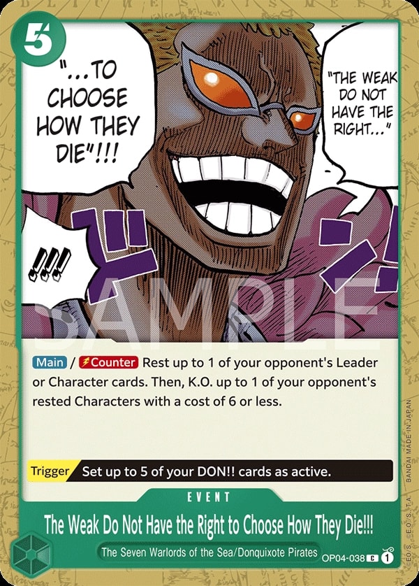 The Weak Do Not Have the Right to Choose How They Die!!! (OP04-038) — Common One Piece card