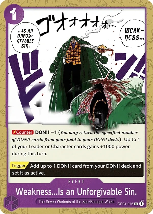 Weakness...Is an Unforgivable Sin. (OP04-076) — Common One Piece card
