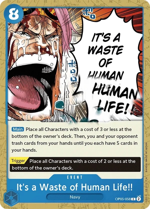 It's a Waste of Human Life!! (OP05-058) — Common One Piece card