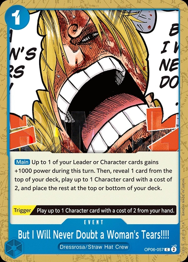 But I Will Never Doubt a Woman's Tears!!!! (OP06-057) — Common One Piece card