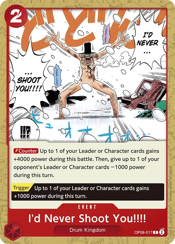 I'd Never Shoot You!!!! (OP08-017) — Common One Piece card