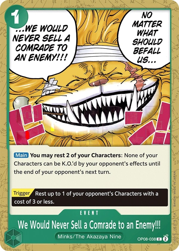 We Would Never Sell a Comrade to an Enemy!!! (OP08-038) — Common One Piece card
