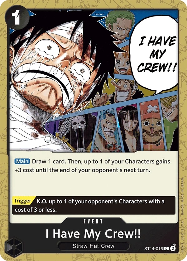 I Have My Crew!! (ST14-016) — Common One Piece card